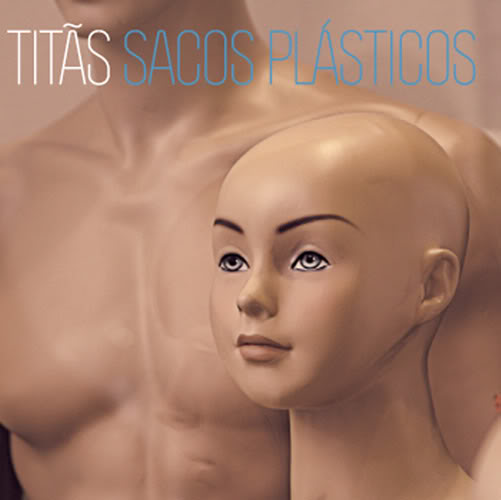 CD Titãs - Sacos Plásticos