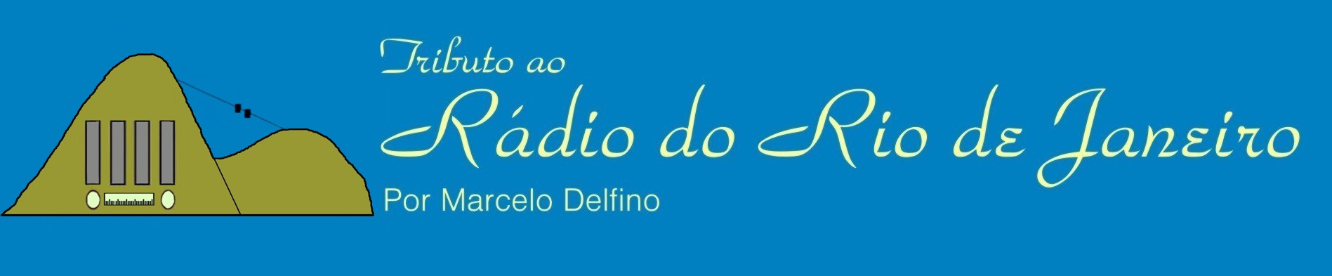 Tributo ao Rádio do Rio de Janeiro